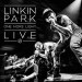 LINKIN PARK - ONE MORE LIGHT LIVE -LP-
