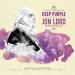 DEEP PURPLE & FRIENDS - CELEBRATING JON LORD - THE ROCK LEGEND VOL.2 -VINYL- - Lp
