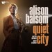 BALSOM, ALISON - QUIET CITY - cd