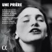 ENSEMBLE CONTRASTE - UNE PRIERE - cd