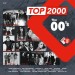 VARIOUS - TOP 2000 - THE 00'S -2LP-