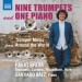 BRUM, FABIO / SANTIAGO BAEZ - NINE TRUMPETS AND ONE PIANO - cd