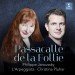 JAROUSSKY, PHILIPPE/L'ARPEGGIATA/CHRISTINA PLUHAR - PASSACALLE DE LA FOLLIE - cd