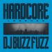 DJ BUZZ FUZZ - HARDCORE LEGENDS -VINYL-