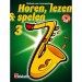 HOREN, LEZEN & SPELEN - TENORSAX METHODE DEEL 3 + CD